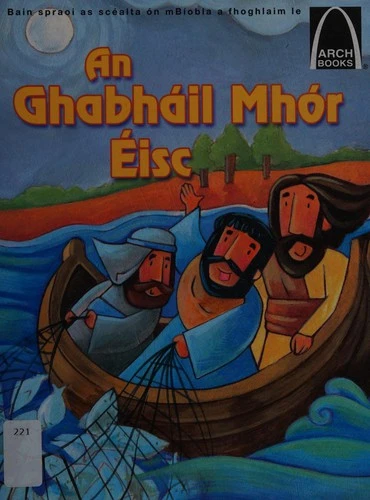 Ag Lascaireacht Le HIosa: Bain Spraoi as Scealta on mBiobla a Fhoghlaim Le Arch Books