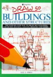 Draw 50 Buildings and Other Structures