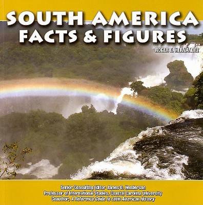 South America: Facts and Figures