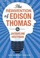 The Reinvention of Edison Thomas
