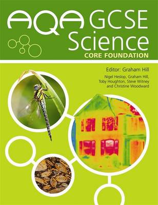 AQA GCSE Science Core Foundation Student's Book