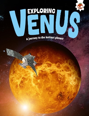 Exploring Venus: A journey to the hottest planet!