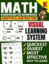 Math Kindergarten Workbook: Addition and Subtraction, Numbers 1-20, Activity Book with Questions, Puzzles, Tests with (Grade K Math Workbook)