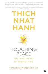 Touching Peace: Practising the Art of Mindfuliving