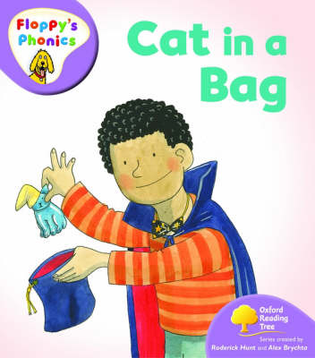 Oxford Reading Tree: Level 1+: Floppy's Phonics: Cat in a Bag