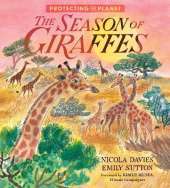 Protecting the Planet: The Season of Giraffes