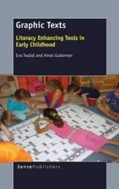 Graphic Texts: Literacy Enhancing Tools in Early Childhood