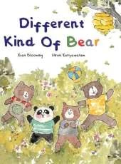 Different Kind Of Bear: Where Kindness Helps Everyone Belong