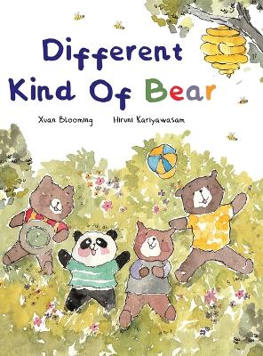 Different Kind Of Bear: Where Kindness Helps Everyone Belong