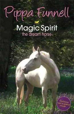 Tilly's Pony Tails: Magic Spirit: Book 1
