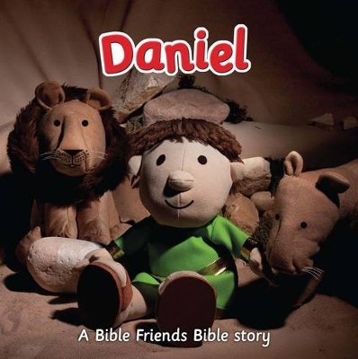 Daniel: A Bible Friends story