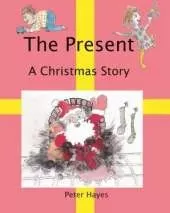 The Present: A Christmas Story