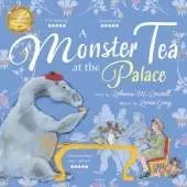 A Monster Tea at the Palace: a PRIZE-WINNING royal story about the Loch Ness Monster