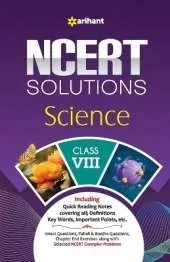 Arihant NCERT Solutions Guide for Class 8 Science 2024 Chapterwise Notes, Definitions, Keywords, Paheli and Boojho Questions, NCERT and Exemplar Solutions