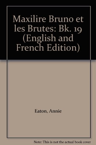 Maxilire Bruno et les brutes Book 19