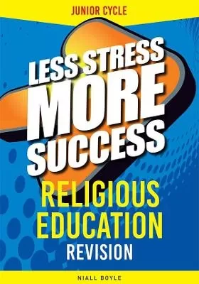 RELIGIOUS EDUCATION Revision for Junior Cert