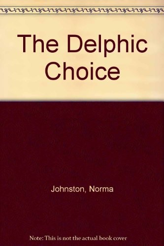 The Delphic Choice