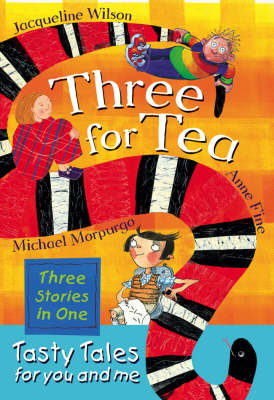 Three for Tea: Tasty Tales for You and Me