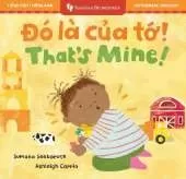That’s Mine! (Bilingual Vietnamese & English)