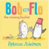 Bob and Flo and the Missing Bucket