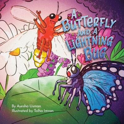 A Butterfly and a Lightning Bug