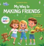 My Way to Making Friends