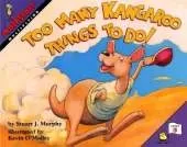 Too Many Kangaroo Things to Do!: MathStart Level 3: Multiplying