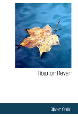 Now or Never