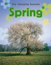 The Changing Seasons: Spring