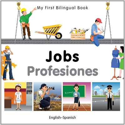 My First Bilingual Book -  Jobs (English-Spanish)
