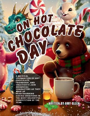 On Hot Chocolate Day