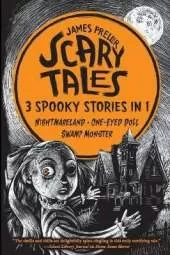 Scary Tales: 3 Spooky Stories in 1: (Nightmareland) (One-Eyed Doll) (Swamp Monster)