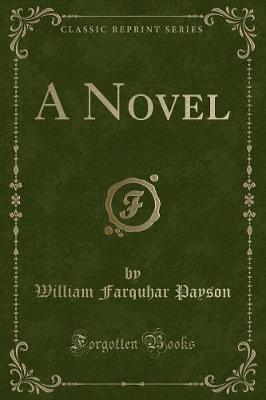 A Novel (Classic Reprint)