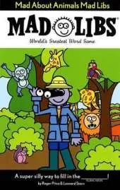 Mad About Animals Mad Libs