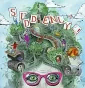 Suddenly...!