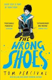 The Wrong Shoes: The vital new novel from the bestselling creator of Big Bright Feelings