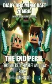 The End Peril: Chronicles of Charles and Tina