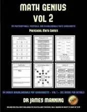 Preschool Math Games (Math Genius Vol 2): This Book Is Designed for Preschool Teachers to Challenge More Able Preschool Students: Fully Copyable, Printable, and Downloadable