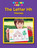 The Letter Hh: Homes