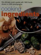The World Encyclopedia of Cooking Ingredients