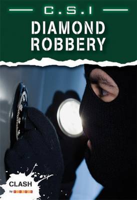 Clash Level 2: C.S.I. Diamond Robbery