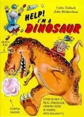 Help! I'm a Dinosaur