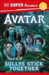 DK Super Readers Level 2 Avatar Sullys Stick Together