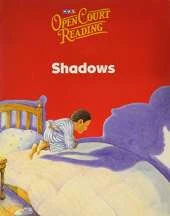 Open Court Reading, Little Book 2: Shadows, Grade K