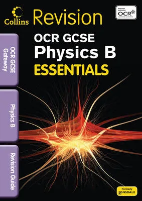 OCR Gateway Physics B: Digital Revision Guide