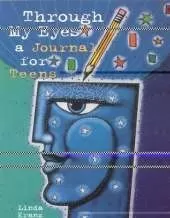 Through My Eyes: A Journal for Teens