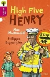 Oxford Reading Tree All Stars: Oxford Level 10 High Five Henry: Level 10