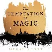 The Temptation of Magic