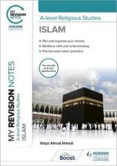 My Revision Notes: A-level Religious Studies Islam