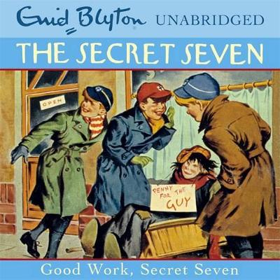 Good Work, Secret Seven